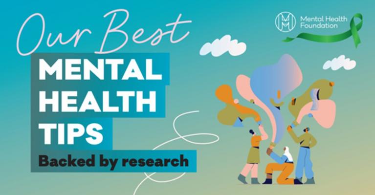 Text reads 'Our Best mental health tips back by research' - illustrative image of three diverse people and Mental Health Foundation logo