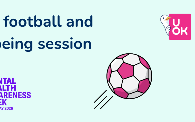 Join us for football, movement and good company this Mental Health Awareness Week