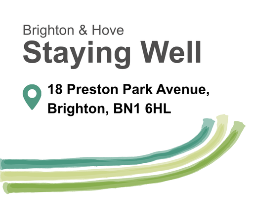 Visit Staying Well in Brighton & Hove.
Address is 18 Preston Park Avenue, Brighton, BN1 6HL